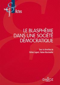 Le blasphème dans une société démocratique