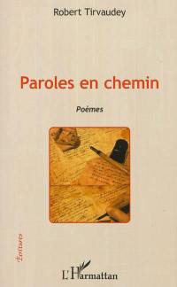 Paroles en chemin : poèmes