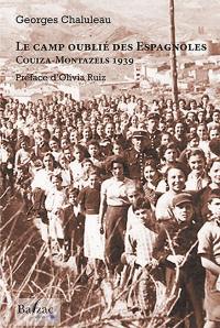 Le camp oublié des Espagnoles : Couiza-Montazels 1939