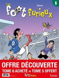 Foot furieux : offre découverte : tome 6 acheté, tome 5 offert