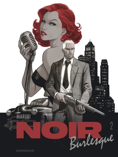 Noir burlesque. Vol. 2