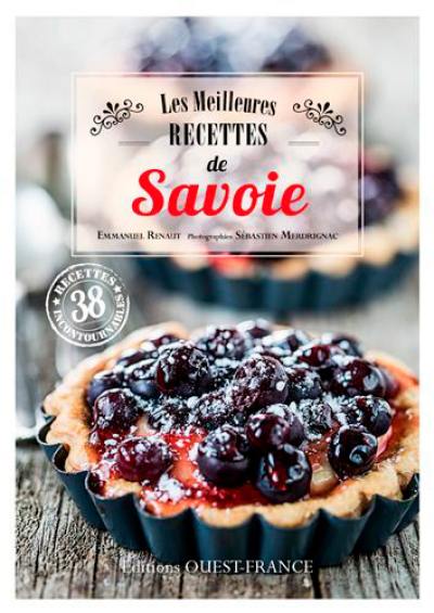 Les meilleures recettes de Savoie