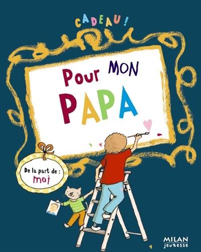 Pour mon papa