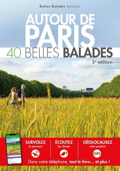 Autour de Paris : 40 belles balades