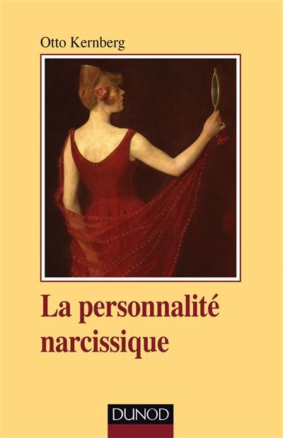 La personnalité narcissique