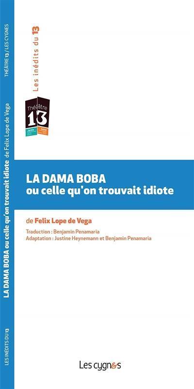 La Dama Boba ou Celle qu'on trouvait idiote