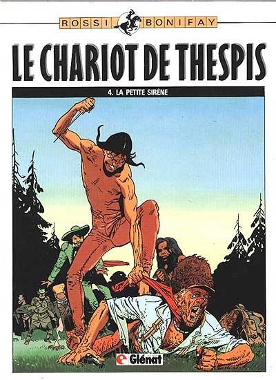 Le Chariot de Thespis. Vol. 4. La Petite sirène