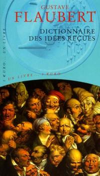 Dictionnaire des idées reçues