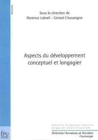 Aspects du développement conceptuel et langagier