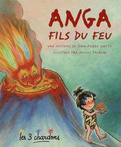 Anga fils du feu