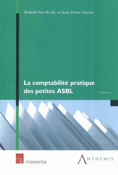 La comptabilité pratique des petites ASBL