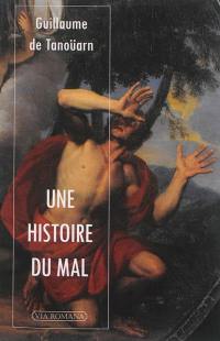 Une histoire du mal