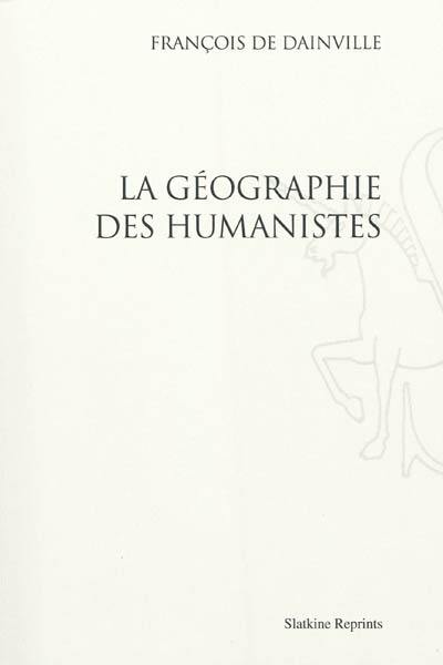 La géographie des humanistes