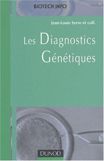 Les diagnostics génétiques