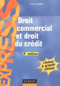 Droit commercial et droit du crédit