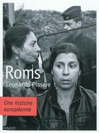 Roms : une histoire européenne