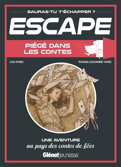 Piégé dans les contes : une aventure au pays des contes de fées Piégé dans les contes : une aventure au pays des contes de fées