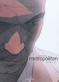 Metropolitan. Vol. 1. Borderline