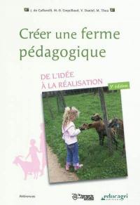 Créer une ferme pédagogique : de l'idée à la réalisation