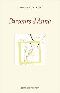 Parcours d'Anna