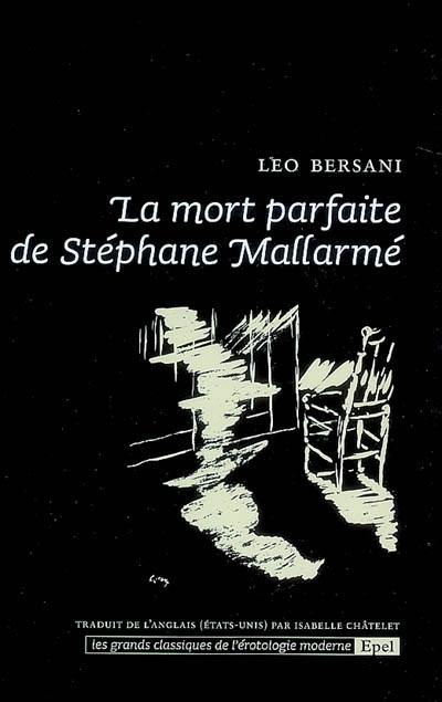 La mort parfaite de Stéphane Mallarmé