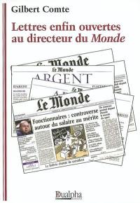 Lettres enfin ouvertes au directeur du Monde