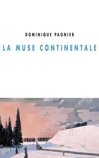 La muse continentale : récits