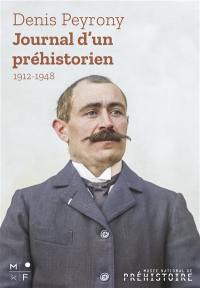 Journal d'un préhistorien (1912-1948)